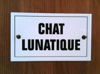 French enamel sign - Chat Lunatique